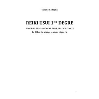 Reiki Usui 1er Degré - Shoden, enseignement pour les débutants