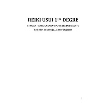 Reiki Usui 1er Degré - Shoden, enseignement pour les débutants
