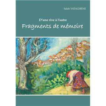 Fragments de mémoire