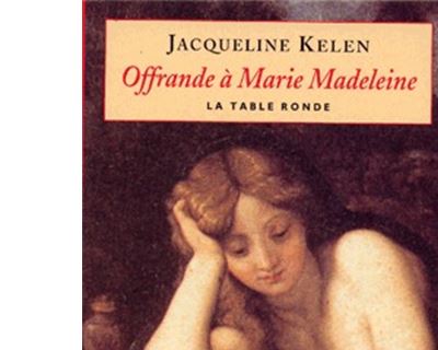 Offrande à Marie-Madeleine
