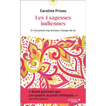 Les 4 sagesses indiennes
