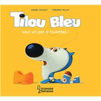 Tilou Bleu veut un pot à roulettes