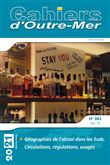 Géographies de l'alcool dans les Suds. Circulations, régulations, usages