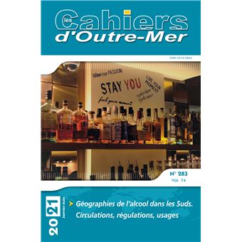 Géographies de l'alcool dans les Suds. Circulations, régulations, usages