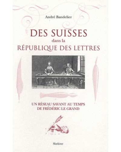 Suisses dans la République des lettres