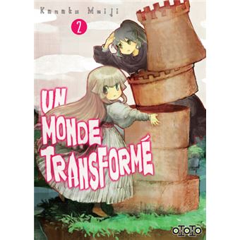 Un monde transformé T02