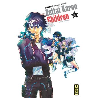 Zettai Karen Children - Tome 53