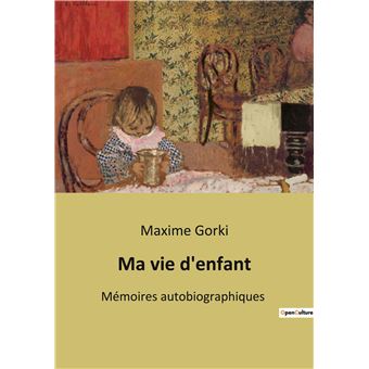 Ma vie d'enfant