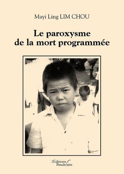 Le paroxysme de la mort programmée