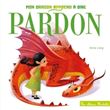 Tout carton - Mon dragon apprend à dire pardon