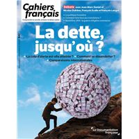 Cahiers français N ? 442 ; La dette, jusqu'où ?