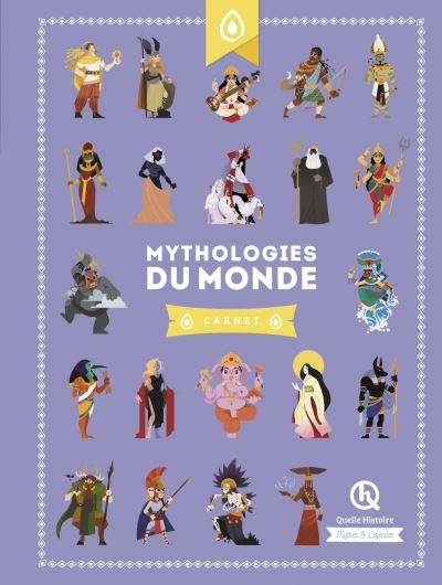 Mythologies du monde - Carnet - Bruno Wennagel - cartonné