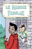 Le Manoir Fabulae - Il faut sauver l’école !