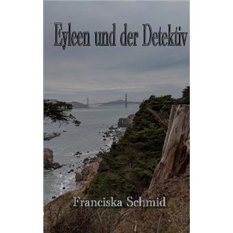 EYLEEN UND DER DETEKTIV