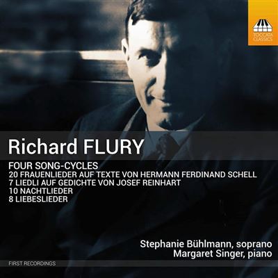 Richard Flury : Quatre Cycles de chansons
