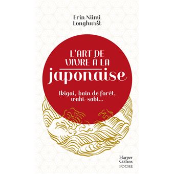 L'art de vivre à la japonaise