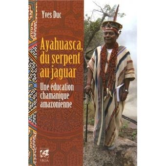 Ayahuasca-du-serpent-au-jaguar-Une-education-chamanique-amazonienne.jpg