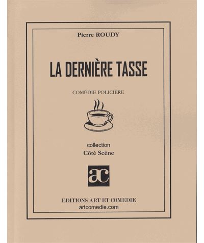 La dernière tasse