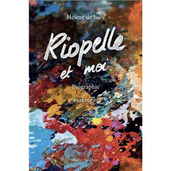 Riopelle et moi