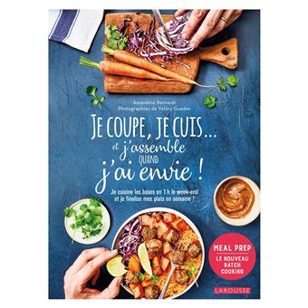 Je coupe, je cuis... et j'assemble quand j'ai envie