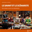 Le savant et le scénariste