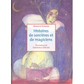 Histoires de sorcières et de magiciens