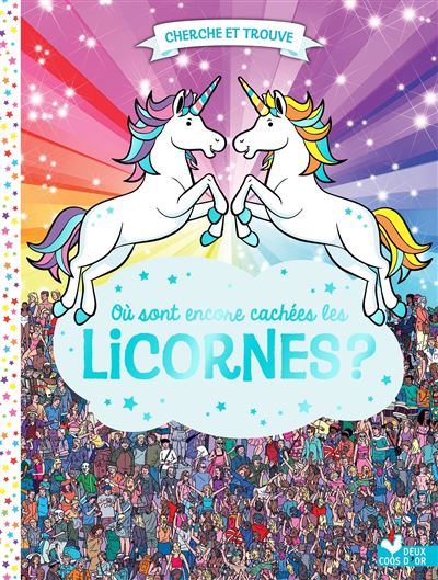 Ou sont de nouveau cachees les licornes