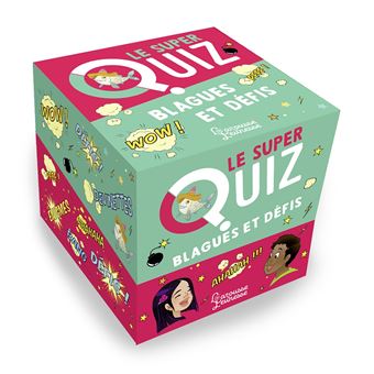 Le super quiz Blagues et Défis