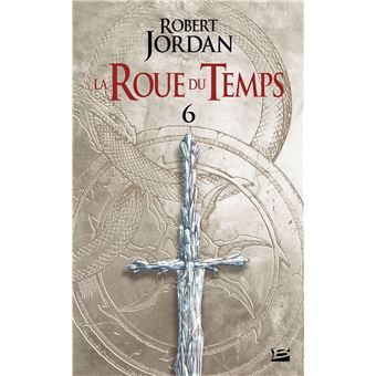 La Roue du Temps, T6 : Le Dragon Réincarné - deuxième partie