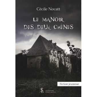 Le manoir des deux chênes