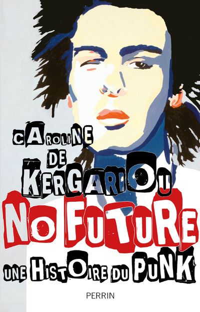 No future histoire du punk