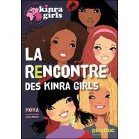 Kinra Girls - La rencontre des Kinra Girls