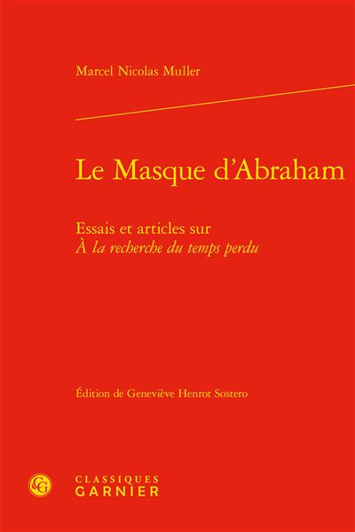 Le Masque d'Abraham, Essais et articles sur À la recherche du temps perdu