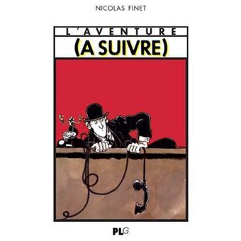 L'aventure a suivre 1978-1997