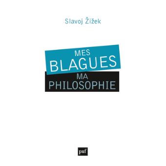 Couverture de Mes blagues, ma philosophie