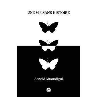 Une vie sans histoire