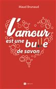 L'amour est une bulle de savon
