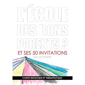 L ecole des bons parents