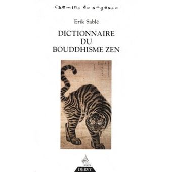 Dictionnaire du bouddhisme zen - 1