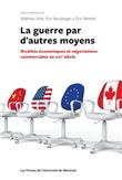La guerre par d'autres moyens