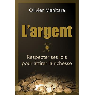 L'argent - Olivier Manitara - cartonné