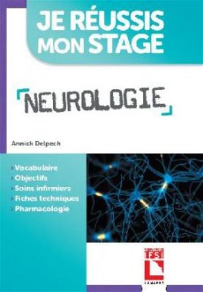 Neurologie - Annick Delpech - broché