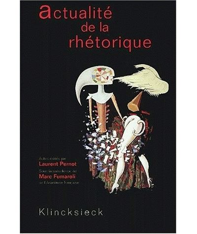 Actualité de la rhétorique