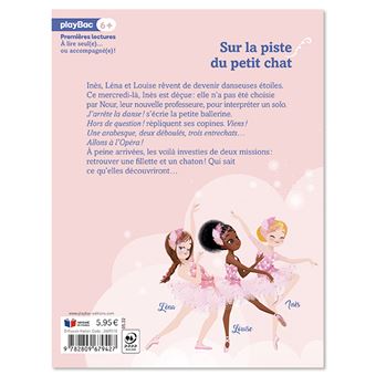 Une, deux, trois Danseuses - Sur la piste du petit chat - Tome 10