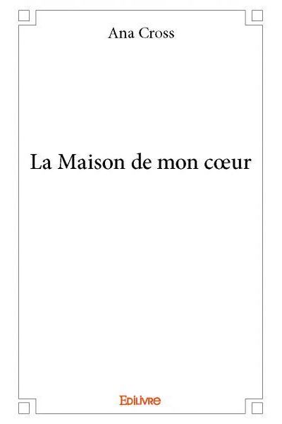 La maison de mon coeur