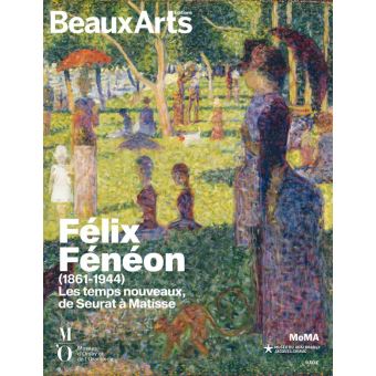 Felix feneon (1861-1944). les temps nouveaux, de seurat a matisse