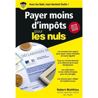 Payer moins d'impôts 2019-2020 Pour les Nuls Poche