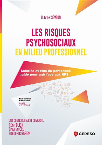 Les Risques Psychosociaux En Milieu Professionnel Salariés Et élus Du ...