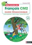 Mon année de Français - Guide pédagogique CM2