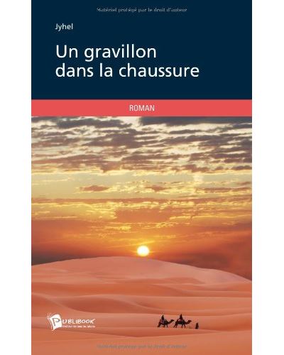 Un gravillon dans la chaussure